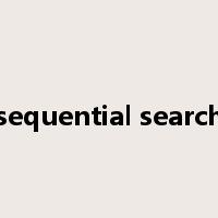 sequential search是什么意思