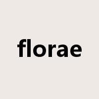 florae是什么意思