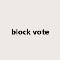 block vote是什么意思