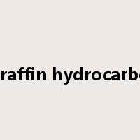 paraffin hydrocarbon是什么意思