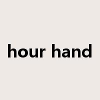 hour hand是什么意思