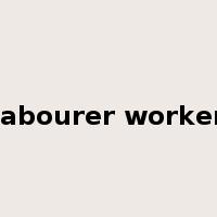 labourer worker是什么意思