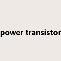 power transistor是什么意思