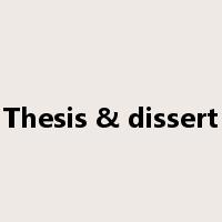 Thesis & dissert是什么意思