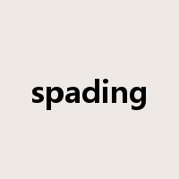 spading是什么意思