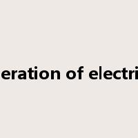 generation of electricity是什么意思