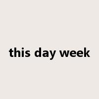 this day week是什么意思