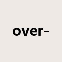 over-是什么意思