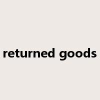 returned goods是什么意思