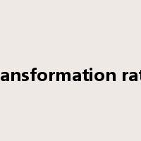 transformation rate是什么意思