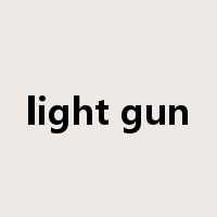 light gun是什么意思