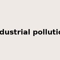 industrial pollution是什么意思