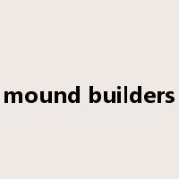 mound builders是什么意思