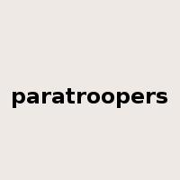 paratroopers是什么意思
