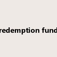 redemption fund是什么意思