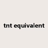 tnt equivalent是什么意思