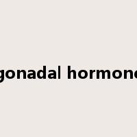 gonadal hormone是什么意思