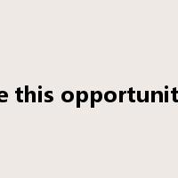 Take this opportunity to是什么意思