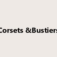 Corsets &Bustiers是什么意思
