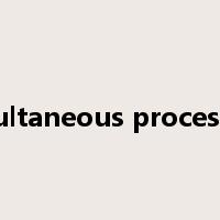 simultaneous processing是什么意思