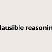 plausible reasoning是什么意思