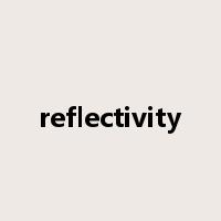 reflectivity是什么意思