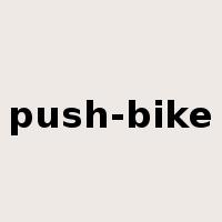 push-bike是什么意思