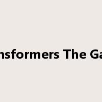 Transformers The Game是什么意思