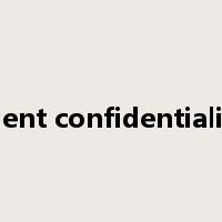 client confidentiality是什么意思