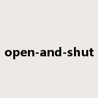 open-and-shut是什么意思