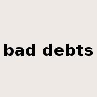 bad debts是什么意思