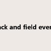 track and field events是什么意思