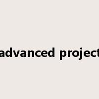 advanced project是什么意思