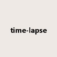 time-lapse是什么意思