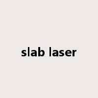 slab laser是什么意思