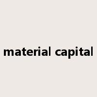 material capital是什么意思