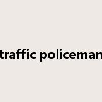 traffic policeman是什么意思