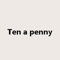 Ten a penny是什么意思