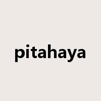 pitahaya是什么意思