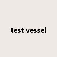 test vessel是什么意思