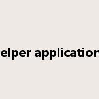 helper applications是什么意思