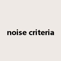 noise criteria是什么意思