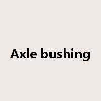 Axle bushing是什么意思