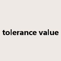 tolerance value是什么意思