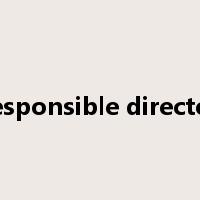 responsible director是什么意思
