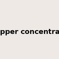 copper concentrate是什么意思