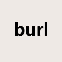 burl是什么意思