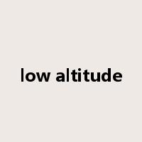 low altitude是什么意思
