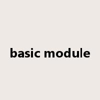 basic module是什么意思