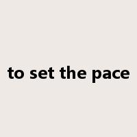 to set the pace是什么意思